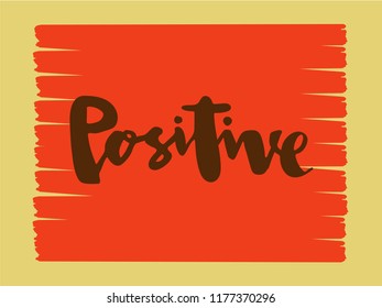 Vector illustration of positive text for logotype, flyer, banner, postcard, greeting card. 