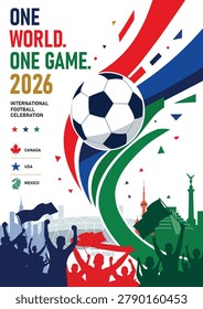 Vector illustration poster for 2026 international soccer tournament celebration in North America featuring fans and a football.