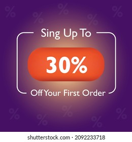 Vector illustration of a poster about the sale, get a 30% discount on your first purchase.Super sale and code for the first purchase. Subscribe with a discount of up to 30% on the first order. 