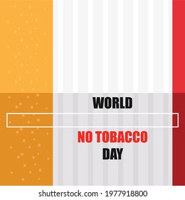 Vector illustration, poster or banner for world no tobacco day. stop tobacco. No Smoking Day Awareness. Poison of cigarette. World No Tobacco Day Vector Concept Poster Stop Smoking Template.