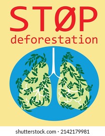 Ilustración vectorial - un afiche que llama a detener la deforestación. El bosque es el pulmón del planeta.