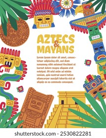 Vector illustration of poster with colorful traditional diverse Mayan and Aztec figures. Traditional ethnic symbols, masks, figurines, pyramid and leaves with place for text. Flat style.