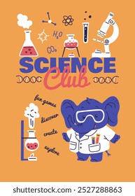 Vector illustration of a poster with a cute elephant in a white robe conducting experiments. Character with tools for experiments: test tubes, microscope and other. Flat style with space for text.