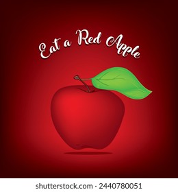 Vector illustration in poster format Eat a Red Apple