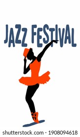 Vector illustration for poster. Girl in black hat dances jazz. Jazz dancer. Poster for jazz concert, school, party.  Jazz music festival banner poster illustration vector. Music school. 