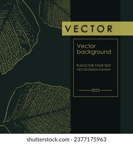 Vector illustration. Poster, gold leaves on a black background, decor. Luxury Design for invitations, templates for reports, presentations, plants, nature and foil.