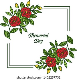 Vector illustration poster memorial day with frame flower red and leaves green hand drawn
