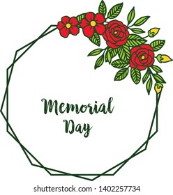 Vector illustration poster memorial day with frame flower red and leaves green hand drawn