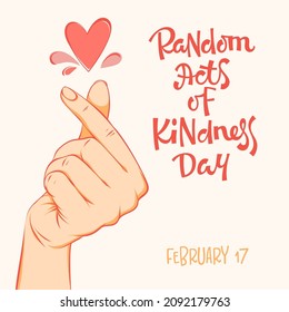 Vector illustration of poster for Random Acts of Kindness Day with hand of woman showing heart symbol with fingers on pastel pink background