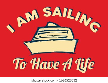 Vector Illustration of Poster Ship, Sail, or Boat with Quotes, Text or Typography