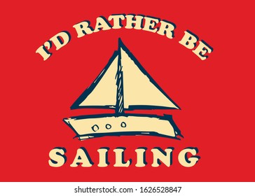 Vector Illustration of Poster Ship, Sail, or Boat with Quotes, Text or Typography