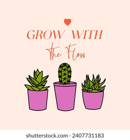 VECTOR ILLUSTRATION OF POTTS WITH PLANTS AND TEXT, SLOGAN PRINT