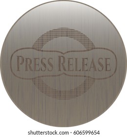 Vector Illustration of Press Release retro style wood emblem
