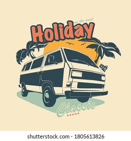 Vector illustration - print for t-shirt, poster, postcard. Travel van, palms and text Holiday. Hippie style minivan for travel.