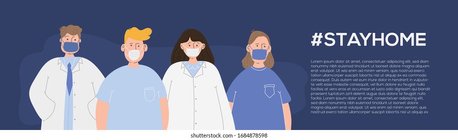 Vector Illustration. Professional medical doctors wearing protective mask and saying stay at home. Quarantine campaign to prevent spread of COVID-19 Corona virus outbreak. Pandemic medial concept.