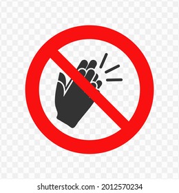Vector illustration of prohibition to do applause icon in dark color and transparent background(png)