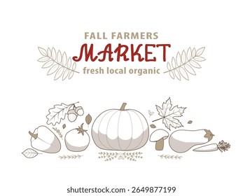 Vector illustration promoting a fall farmers market featuring fresh, local, organic produce. Includes pumpkins, tomatoes, and fall leaves, emphasizing seasonal harvest and community support.