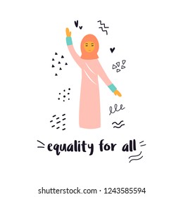Vector illustration of protesting young muslim womanin hijab. Hand drawn image isolated on white background. Equality for all. Poster design