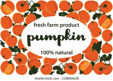 vector illustration of pumpkin and leaf design with lettering pumpkin background white and vegetable and text fresh farm product 100% natural EPS10
