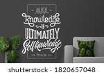Vector illustration with quote from Bruce Lee ALL KNOWLEDGE IS ULTIMATELY SELF KNOWLEDGE. Monochrome lettering with motivational phrase for interior design, walls, poster. 