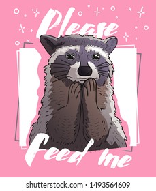 Vector illustration of raccoon on abstract background. Poster of cute raccoon begging for food