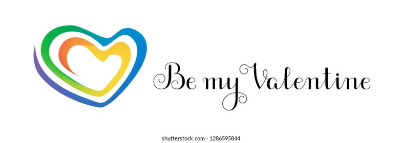 Vector Illustration of rainbow heart with hand written calligraphic text BE MY VALENTINE. Curly romantic lettering about love.