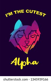 Vector Illustration of Rainbow Polygon of Wolf Animal with "I'm the Cutest Alpha" Text Typography. Graphic Design for Shirt, Background, Template, Layout, and Poster.