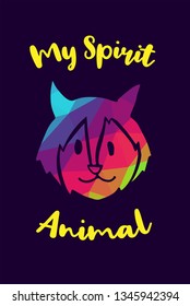 Vector Illustration of Rainbow Polygon of Wolf Animal with "My Spirit Animal" Text Typography. Graphic Design for Shirt, Background, Template, Layout, and Poster.