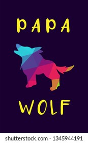 Vector Illustration of Rainbow Polygon of Wolf Animal with "Papa Wolf" Text Typography. Graphic Design for Shirt, Background, Template, Layout, and Poster.