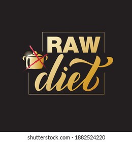 Vector illustration of raw diet lettering for banner, poster, signage, sticker, healthy food guide, restaurant menu, package, product design. Handwritten decorative text for web or print
