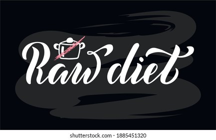 Vector illustration of raw diet lettering for banner, poster, signage, sticker, healthy food guide, restaurant menu, package, product design. Handwritten decorative text for web or print
