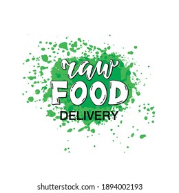 Vector illustration of raw food delivery lettering for banner, advertisement, flyer, web design, shop signage, package, logo. Handwritten text for digital use or print with decorative elements
