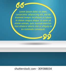 Vector Illustration of realistic Guotation on white shelf for Design, Website, Background, Banner. Your message bubble Template. Yellow and blue