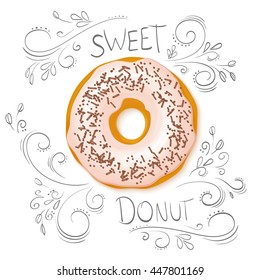 vector illustration of realistic isolated sweet donut on top view with hand drawn curly leaves and branches.