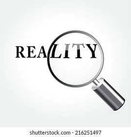 Vector illustration of reality abstract concept with magnifying