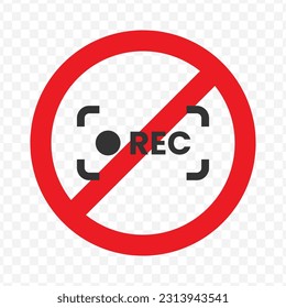 Vector illustration of recording is prohibited icon in dark color and transparent background(png).