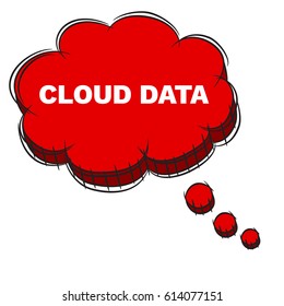 Vector Illustration  of Red 3D Speech Bubble Text CLOUD DATA. EPS8 .