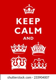 vector illustration of a red background with white lettering and crown keep calm and 