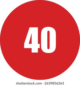 Vector illustration of a red circular speed limit sign with bold white “40” text, representing a 40 kmh maximum speed. Suitable for road safety graphics, driving instructions, transportation signal
