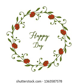 Vector illustration red flower frame for various lettering happy day hand drawn