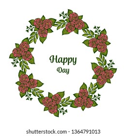 Vector illustration red flower frame with lettering happy day hand drawn