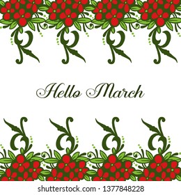 Vector illustration red flower frame with banner hello march hand drawn