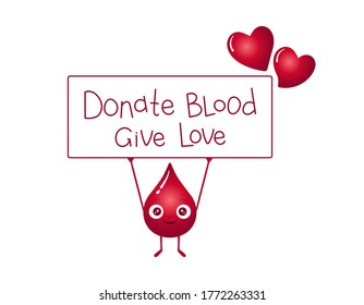 Vector illustration of red gradient blood drop character holding up a sign board Donate Blood Give Love (or you can write your own text) and two hearts. Blood donation concept. For banner and card.