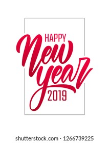 Vector illustration. Red Hand drawn  brush type lettering of Happy New Year 2019 isolated on white background.