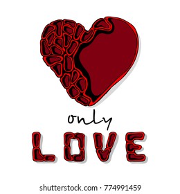 Vector illustration. Red heart with the inscription "only love".
