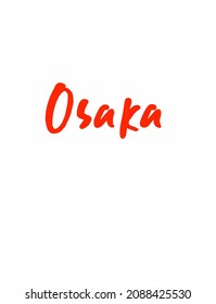 Vector illustration of red Inscription of Osaka. Traditional Japanese symbols. Guide on Osaka in Japan. 
