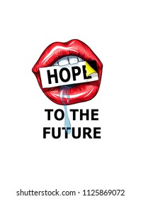 Vector illustration with red lips and hope slogan for t-shirt. 