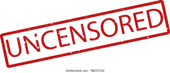 Vector illustration of red rectangular rubber grunge stamp with the inscription "uncensored" in English  language isolated on white background. Translation of the text "uncensored"