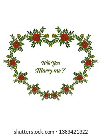 Vector illustration red rose flower frame blooms with decorative will you marry me