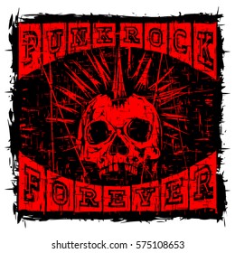 Vector illustration red skull of punk with hair on abstract grunge background. Inscription punk rock forever. For t-shirt design.